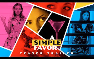 'A Simple Favor' Teaser Trailer