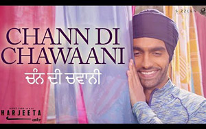 Presenting Punjabi song Chann Di Chawaani from the upcoming Punjabi movie `Harjeeta`, based on the inspirational story of India`s HJWC 2016 winning captain Harjeet Singh<br>Singer:  Ammy Virk & Mannat Noor<br>Lyrics: Harmanjeet<br>Music: Gurmeet Singh<br>Starring: Ammy Virk, Sawan Rupowali, Sameep Singh, Pankaj Tripathi, Raj Jhinjer, Gurpreet K Bhangu, Parkash Gadu, Sukhi Chahal, Jarnail Singh<bR>Director: Vijay Kumar Arora