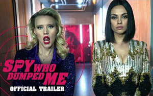 'The Spy Who Dumped Me' Trailer