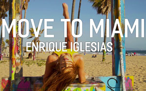 MOVE TO MIAMI Music Video by Enrique Iglesias ft. Pitbull