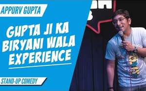 GuptaJi Ka Biryani Wala Experience - Stand Up Comedy by Appurv Gupta