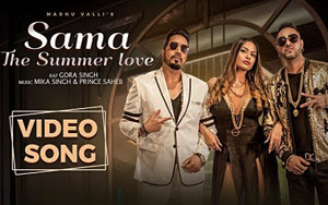 'Sama - The Summer Love' Music Video ft. Myra Sareen