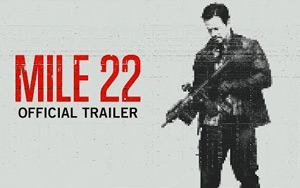 'Mile 22' Trailer