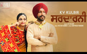 Punjabi Song Sardarni by KV Kulbir