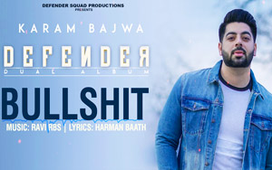 Punjabi Song BULLSHIT by Karam Bajwa