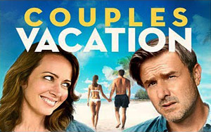 'Couples Vacation' Trailer