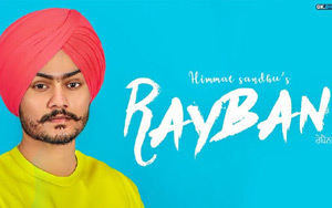 Punjabi Song Rayban by Himmat Sandhu