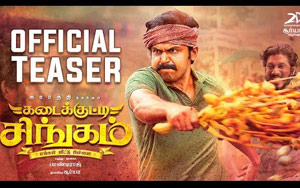 Teaser of Tamil Film 'Kadaikutty Singam'