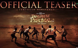 Teaser of Tamil Film 'Pariyerum Perumal'