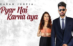 Punjabi Song Pyar Nai Karna Aya by Karan Juneja