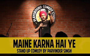 Maine Karna Hai Yeh, Surviving Laal Hit - Stand Up Comedy by Parvinder Singh