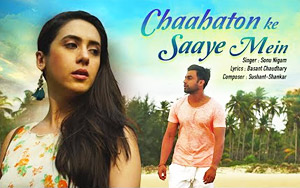 Chaahaton Ke Saaye Mein Song by Sonu Nigam