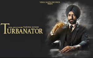 Punjabi Song Turbanator by Tarsem Jassar 