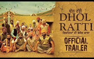 Trailer of Punjabi Movie 'Dhol Ratti'