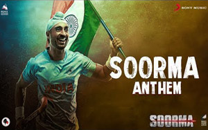 'Soorma' Anthem ft. Diljit Dosanjh and Taapsee Pannu