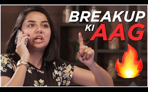 Breakup ki Aag - MostlySane