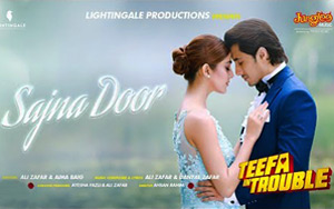 Sajna Door - 'Teefa In Trouble'