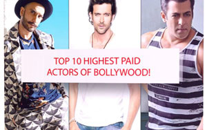 Top 10 Highest Paid Actors of Bollywood!