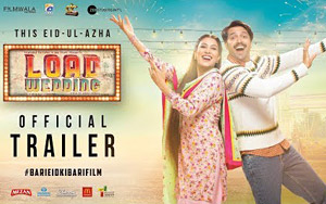 Trailer of Pakistani Movie 'Load Wedding'