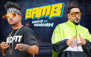 BAMB Song By Sukh-E Muzical Doctorz ft. Badshah