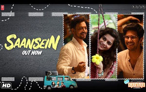 Saansein Song - 'Karwaan'