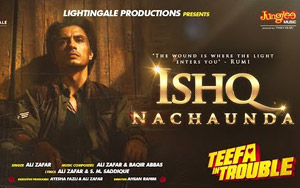 Ishq Nachaunda Song - 'Teefa In Trouble'