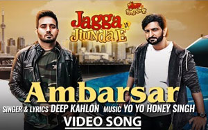 Punjabi Song Ambarsar by Deep Kahlon ft. Yo Yo Honey Singh