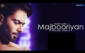 Punjabi Song Majbooriyan by Mankirt Aulakh 