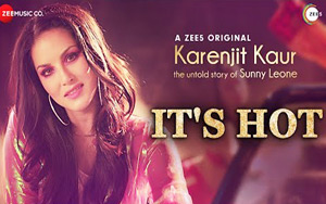 It's Hot Song - 'Karenjit Kaur - The Untold Story of Sunny Leone'