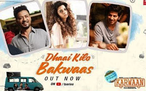 Presenting the video of the song Dhaai Kilo Bakwaas from the upcoming Bollywood movie `Karwaan`<br>Singer: Slowcheeta & Shwetang Shankar<br>Music Composer: Slowcheeta & Shwetang Shankar<br>Lyrics: Slowcheeta<br>Cast: Irrfan Khan, Dulquer Salmaan, Mithila Palkar<br>Directed by Akarsh Khurana