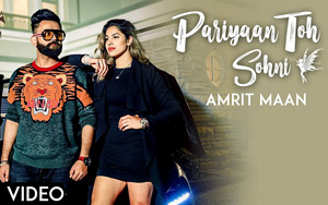 Punjabi Song Pariyan Ton Sohni by Amrit Maan