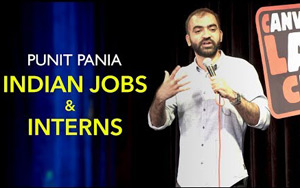 Indian Jobs & Interns - Stand-up Comedy by Punit Pania