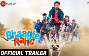 'Bhaagte Raho' Trailer