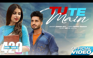 Watch Tu Te Main song from upcoming Punjabi Movie `Mr & Mrs 420 Returns`<br>Singer: Jassie Gill<br>Music: Jay K<br>Lyrics: Happy Raikoti<br>Starring: Jassie Gill, Ranjit Bawa, Jaswinder Bhalla, Gurgreet Ghuggi, Payal Rajput,Avantika Hundal, Karamjit Anmol, Anita Devgan, Naresh Kathooria, Gurmeet Saajan<br>Directed by Ksshitij Chaudhary