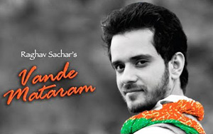 Vande Mataram by Raghav Sachar