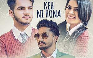 Punjabi song Keh Ni Hona by D Harp