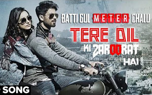 Tere Dil Ki Zaroorat Hai Song - 'Batti Gul Meter Chalu'