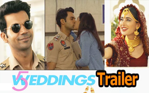 '5 Weddings' Trailer ft. Nargis Fakhri, Rajkummar Rao