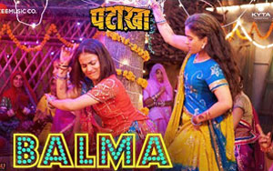 Balma Song - 'Pataakha'