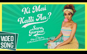 Punjabi Song Ki Mai Kalli Aa by Sara Gurpal 