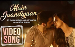 Main Jaandiyaan Music Video by Meet Bros ft. Sanaya Irani