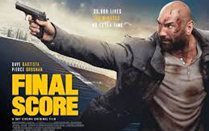 Final Score Trailer ft. Dave Bautista, Pierce Brosnan