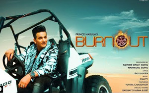 Burnout Song by Prince Narula ft. Yuvika Chaudhary