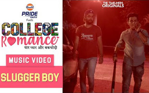 College Romance Music Video - Slugger Boy (West Delhi Anthem)