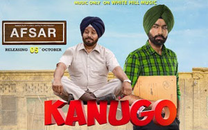 Punjabi Song KANUGO - Afsar