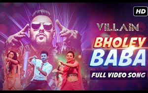 Bholey Baba Song ft. Badshah - Villain