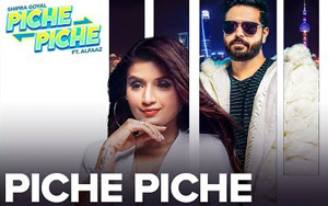 Punjabi Song Piche Piche by Shipra Goyal ft. Alfaaz