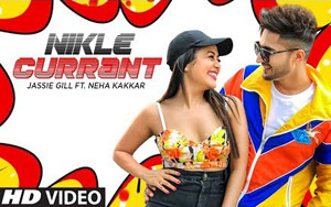 Punjabi Song Nikle Currant by Jassi Gill, Neha Kakkar