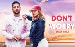 Punjabi Song Don't Worry by Karan Aujla