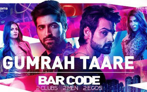 Gumraah Taare Song - Bar Code TV Series 